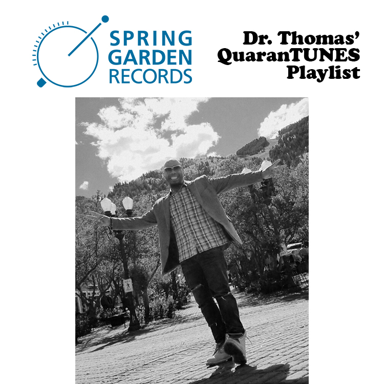 David Thomas quarantunes playlist